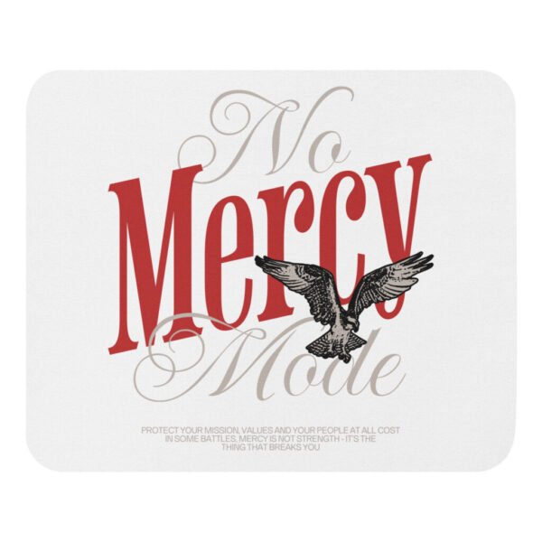 No Mercy Mode - Mouse pad