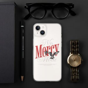 No Mercy - Clear Case for iPhone®