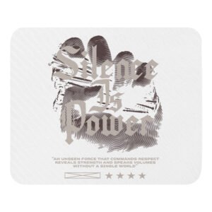 Silence Is Power - Mouse pad