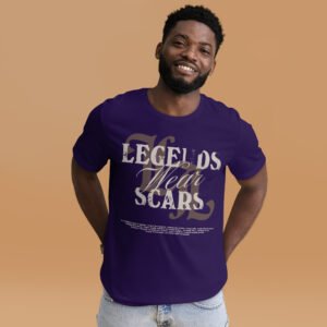 Legends Wear Scars - Unisex t-shirt